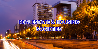 REAL ESTATE & HOUSING SOCIETIES